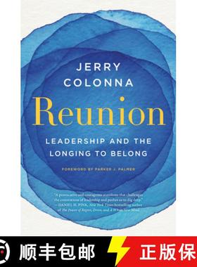 【3-4周达】Reunion: Leadership and the Longing to Belong [9780063142138]