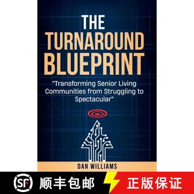 【3-4周达】精装 The Turnaround Blueprint:   Transforming Senior Living Communities from Struggling to... [9798349600340]