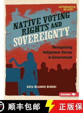 预订 Native Voting Rights and Sovereignty: Recognizing Indigenous Voices in Government [9798765629178]