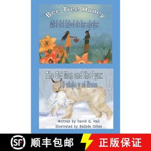 预订 las Árbol del Honey 9781948894265 and Lynx Lince the Man Miel Old The Abejas Tree Viejo Bee