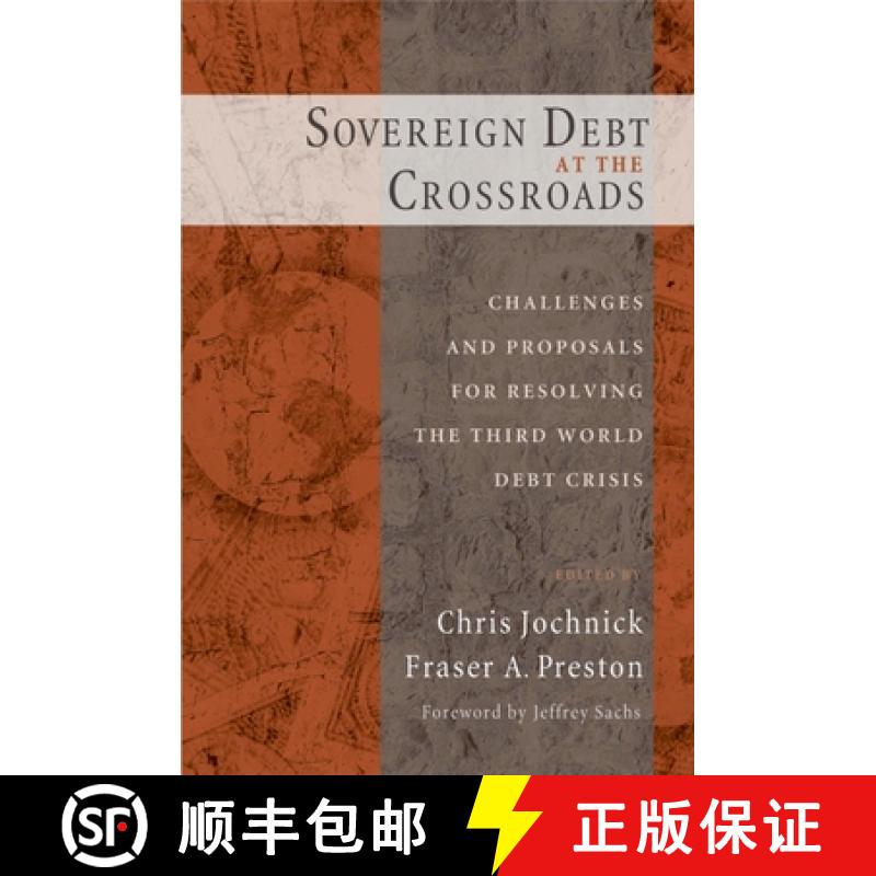 【3-4周达】Sovereign Debt at the Crossroads: Challenges and Proposals for Resolving the Third World D... [9780195168013]