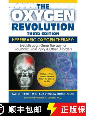【3-4周达】The Oxygen Revolution, Third Edition: Hyperbaric Oxygen Therapy (Hbot): The Definitive Tre... [9781578266272]