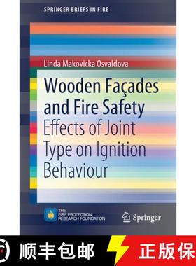 【3-4周达】Wooden Façades and Fire Safety : Effects of Joint Type on Ignition Behaviour [9783030488826]