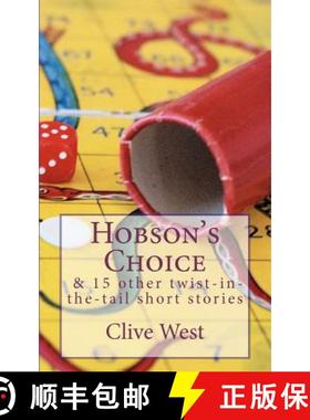 预订 Hobson's Choice and 15 other twist-in-the-tail short stories [9781909392007]