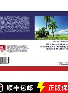 预订 Literature Review and Mathematical Modeling on Buckling of Laminates [9786202080743]