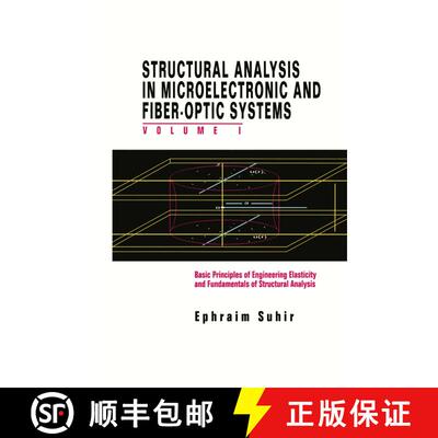 【3-4周达】Structural Analysis in Microelectronic and Fiber-Optic Systems: Volume I Basic Principles ... [9789401165372]