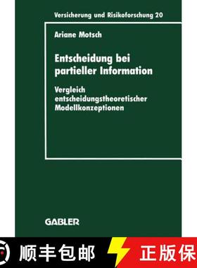 【3-4周达】Entscheidung bei partieller Information : Vergleich entscheidungstheoretischer Modellkonze... [9783409188203]
