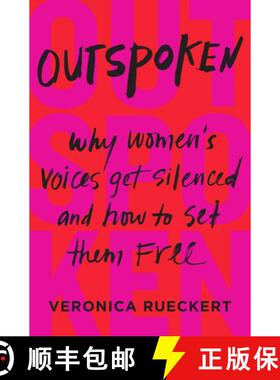 【3-4周达】Outspoken: Why Women's Voices Get Silenced and How to Set Them Free [9780062879349]