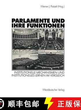 【3-4周达】Parlamente und ihre Funktionen : Institutionelle Mechanismen und institutionelles Lernen i... [9783531138374]