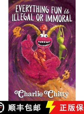 【3-4周达】Everything Fun is Illegal or Immoral [9781951897260]