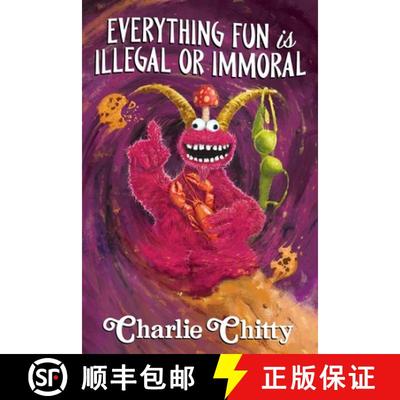 【3-4周达】Everything Fun is Illegal or Immoral [9781951897260]