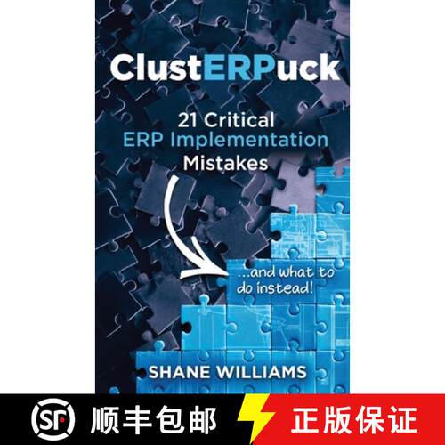 【3-4周达】ClustERPuck: 21 Critical ERP Implementation Mistakes...and what to do instead! [9780645161724]