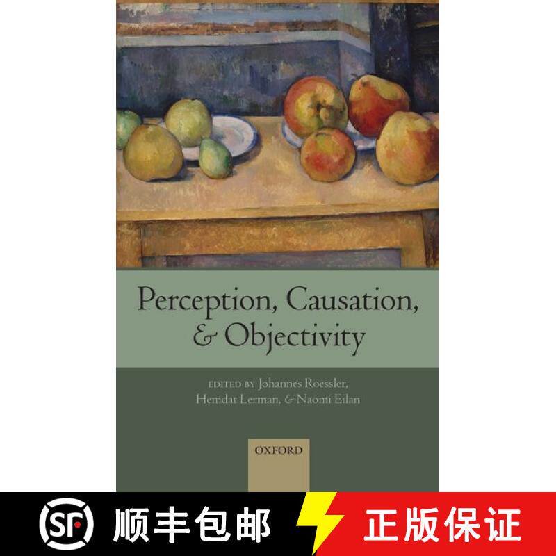 【3-4周达】Perception, Causation, and Objectivity [9780199692057]