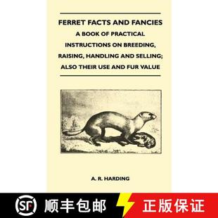 Fancies Breeding and Ferret Raising Book Handling... Practical Facts Instructions 4周达 9781446540114