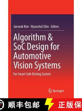 【3-4周达】Algorithm & SoC Design for Automotive Vision Systems : For Smart Safe Driving System [9789402401141]