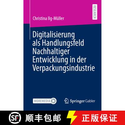 【3-4周达】Digitalisierung als Handlungsfeld Nachhaltiger Entwicklung in der Verpackungsindustrie [9783658486693]
