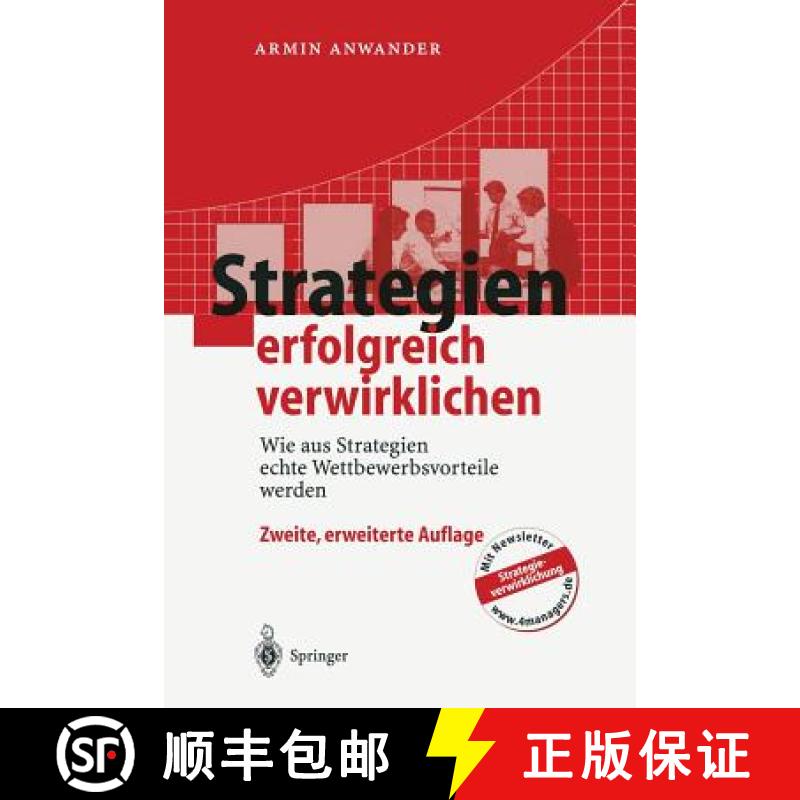 【3-4周达】Strategien Erfolgreich Verwirklichen: Wie Aus Strategien Echte Wettbewerbsvorteile Werden [9783662100851]