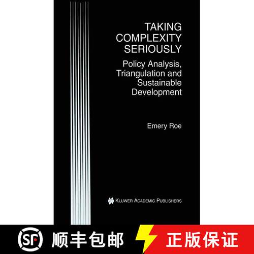 【3-4周达】精装 Taking Complexity Seriously: Policy Analysis, Triangulation and Sustainable Development [9780792380580]