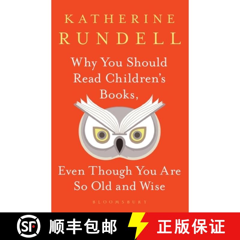 【3-4周达】为什么你应该读童书 Why You Should Read Children's Books, Even Though You Are So Old and Wise [9781526610072]