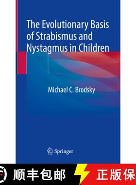 【3-4周达】The Evolutionary Basis of Strabismus and Nystagmus in Children [9783030627195]