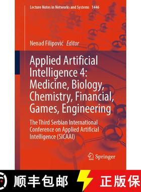 【3-4周达】Applied Artificial Intelligence 4: Medicine, Biology, Chemistry, Financial, Games, Enginee... [9783031992001]