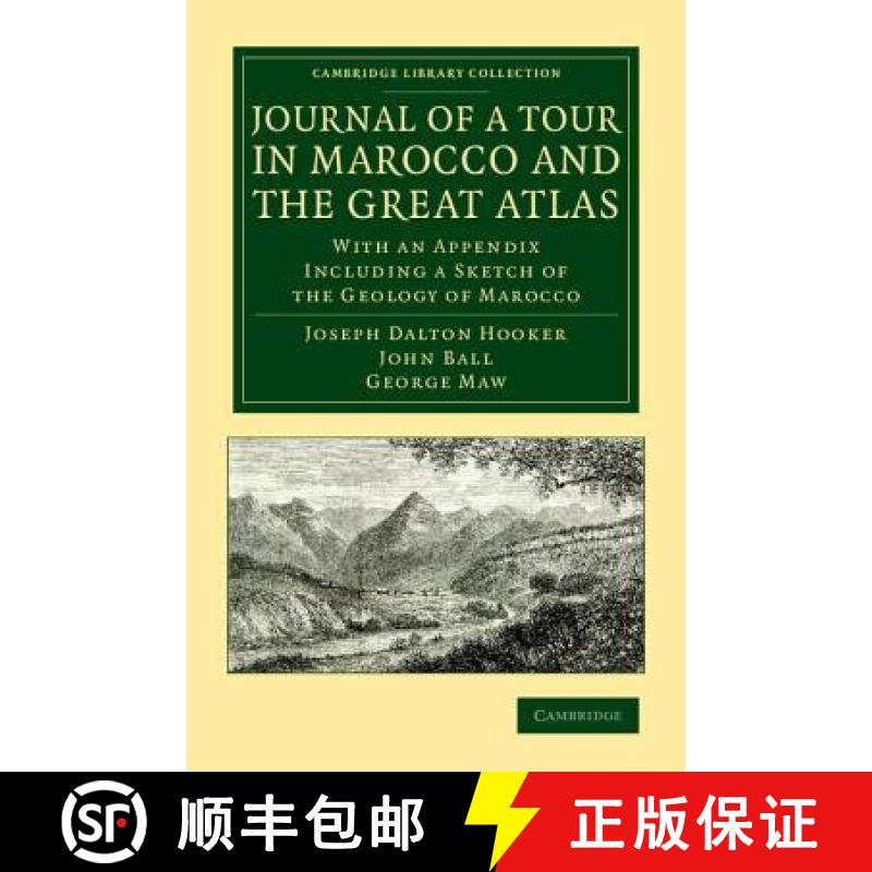 【3-4周达】Journal of a Tour in Marocco and the Great Atlas: With an Appendix Including a Sketch of t... [9781108077651]