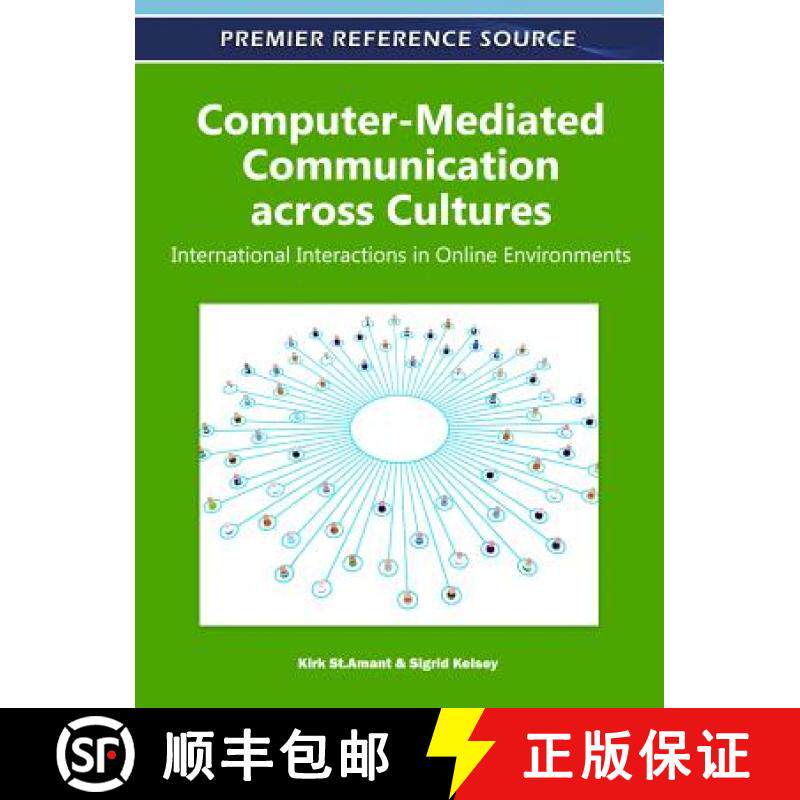 【3-4周达】Computer-Mediated Communication across Cultures: International Interactions in Online Envi... [9781609608330]