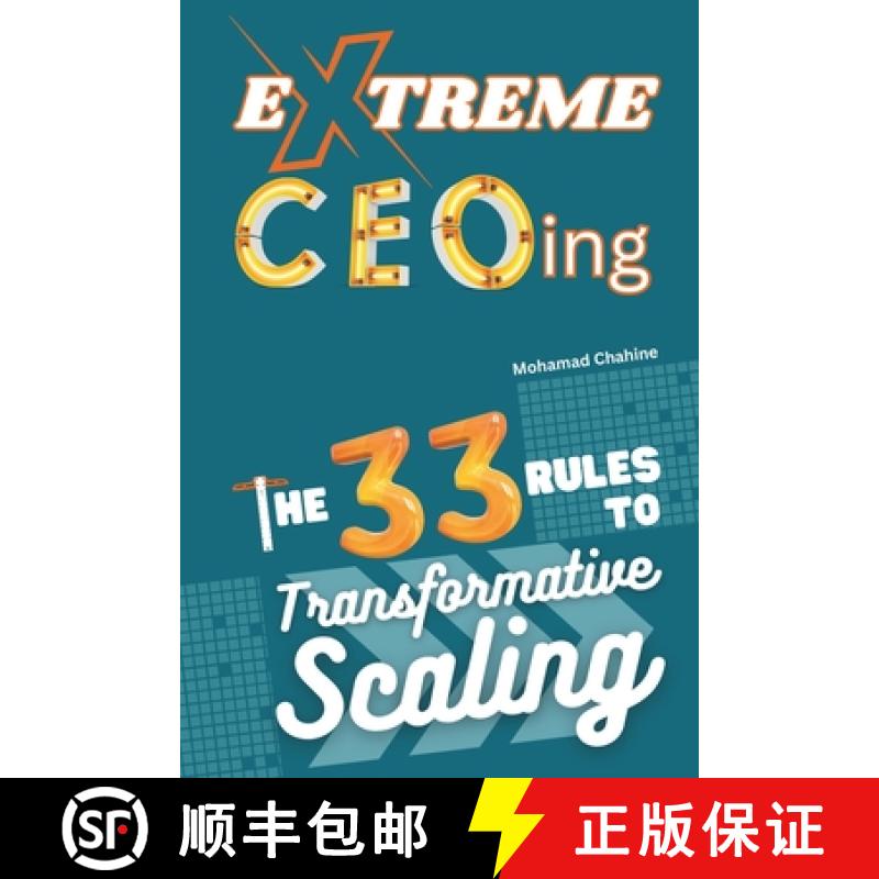 【2-3周达】Extreme CEOing: The 33 Rules to Transformative Scaling [9798893793505]
