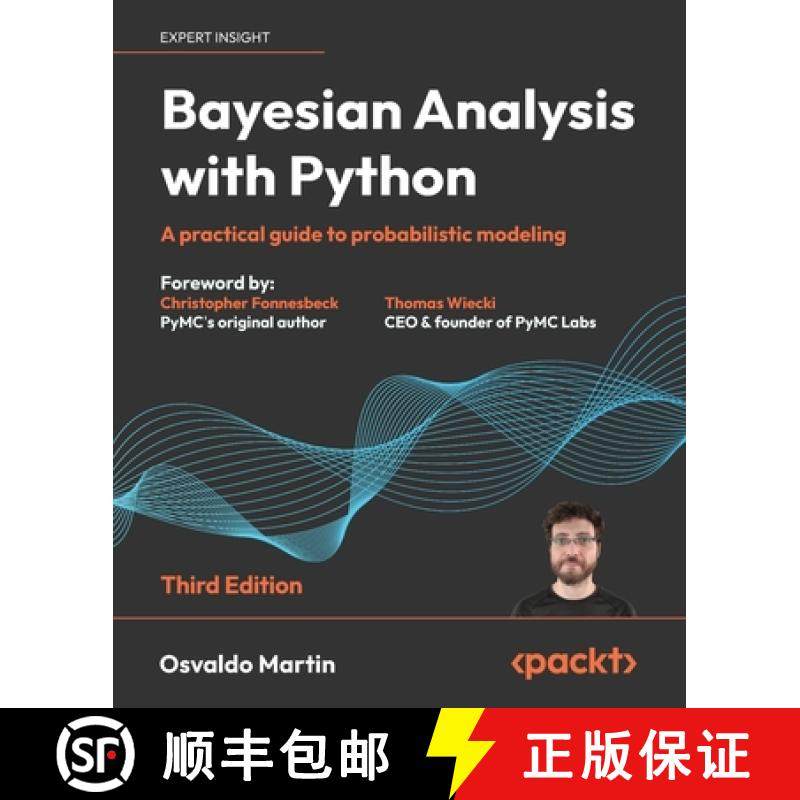 预订 Bayesian Analysis with Python - Third Edition: A practical guide to probabilistic modeling [9781805127161]