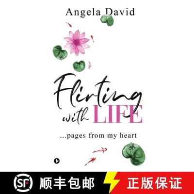 【3-4周达】Flirting with Life: ...pages from my heart [9781647836757]
