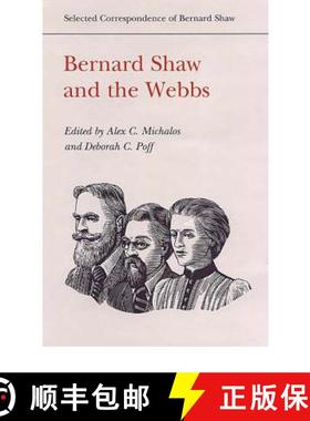【3-4周达】Bernard Shaw and the Webbs [9780802041234]