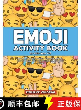 【3-4周达】Emoji Activity Book for Kids Ages 4-8: 60+ Emoji Activity Pages - Coloring, Mazes, Dot-to-... [9781951355326]