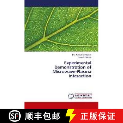 预订 Experimental Demonstration of Microwave-Plasma interaction [9786202197120]