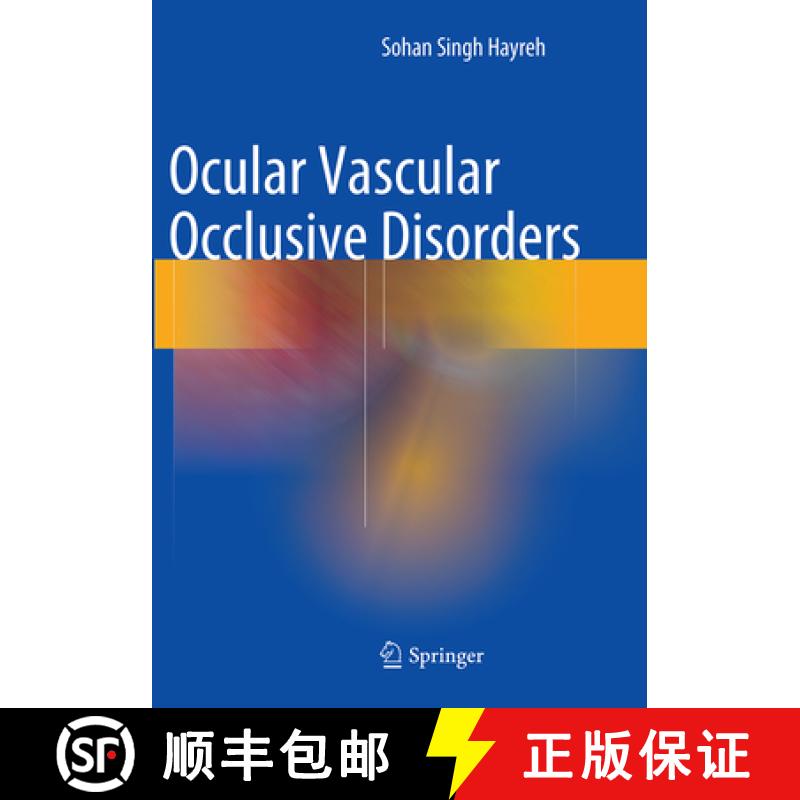 【3-4周达】Ocular Vascular Occlusive Disorders [9783319352657]