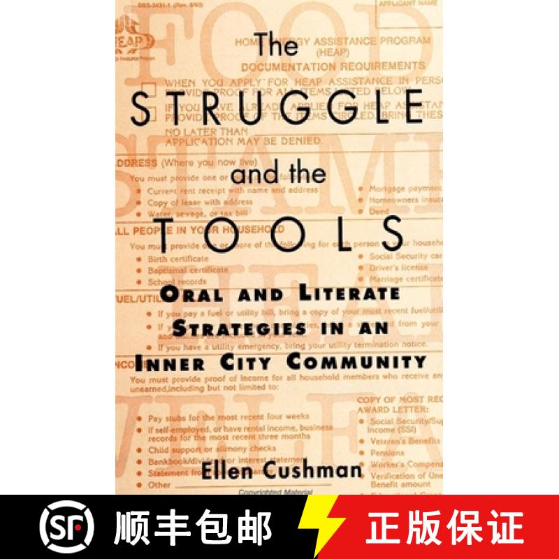 【3-4周达】The Struggle and the Tools: Oral and Literate Strategies in an Inner City Community [9780791439821]