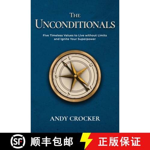 【3-4周达】The Unconditionals: Five Timeless Values to Live Without Limits and Ignite Your Superpower [9798992789713]