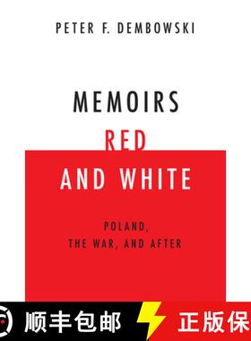 【3-4周达】Memoirs Red and White – Poland, the War, and After [9780268026202]