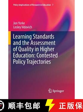 【3-4周达】Learning Standards and the Assessment of Quality in Higher Education: Contested Policy Tra... [9783319814001]