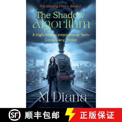 【3-4周达】The Shadow Algorithm : A High-Stakes International Tech-Conspiracy Thriller [9798233151033]