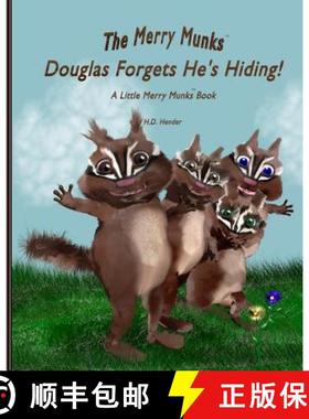 预订 Douglas Forgets He's Hiding!: A Little Merry Munks Book [9780692260531]