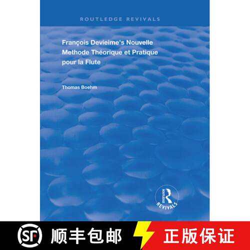 【3-4周达】精装 Francois Devienne's Nouvelle Methode Theorique Et Pratique Pour La Flute [9781138391093]
