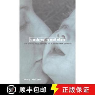 Transformative 9780814751558 Culture Getting 4周达 Motherhood Consumer Giving and