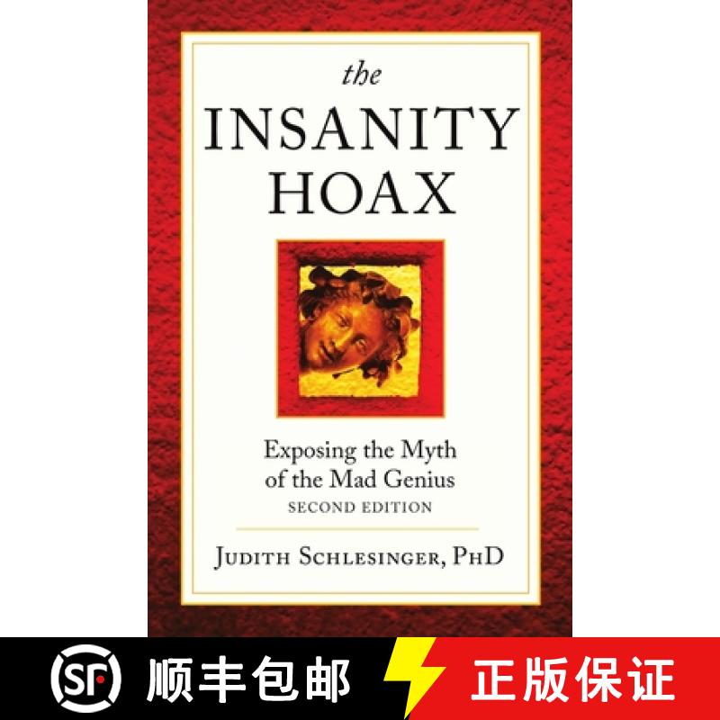 【2-3周达】The Insanity Hoax: Exposing the Myth of the Mad Genius [Second Edition] [9781684711987]