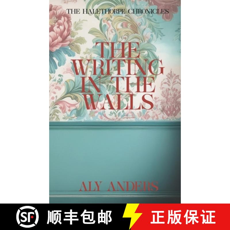 【3-4周达】The Writing In The Walls: The Halethorpe Chronicles [9798991647144]