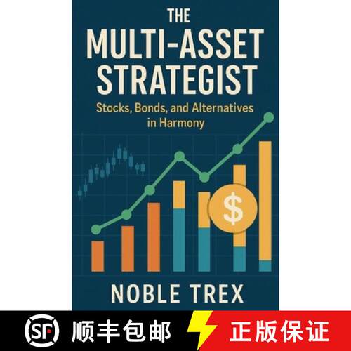 【3-4周达】The Multi-Asset Strategist : Stocks, Bonds, and Alternatives in Harmony [9798896652540]