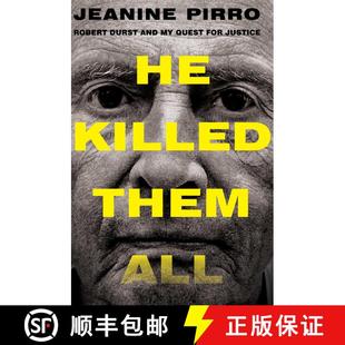 【3-4周达】He Killed Them All: Robert Durst and My Quest for Justice [9781501125003]