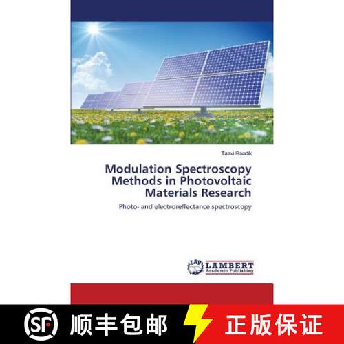预订 Modulation Spectroscopy Methods in Photovoltaic Materials Research [9783659780592]