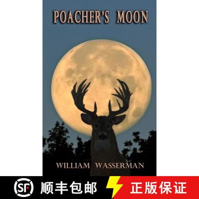 【3-4周达】Poacher's Moon [9798218188351]
