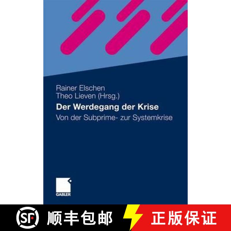 【3-4周达】Der Werdegang Der Krise: Von Der Subprime- Zur Systemkrise [9783834920263]