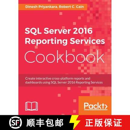 预订 SQL Server 2016 Reporting Services Cookbook [9781786461810]